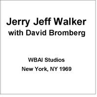 Jerry Jeff Walker & David Bromberg - WBAI Studios New York (2LP Set)  LP 1